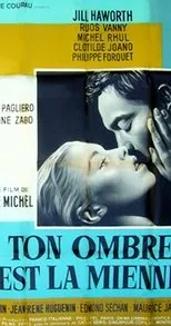 Póster de Ton ombre est la mienne