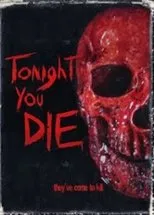 Póster de Tonight You Die