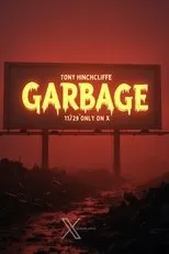 Póster de Tony Hinchcliffe: Garbage
