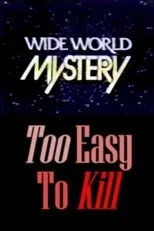 Póster de Too Easy to Kill