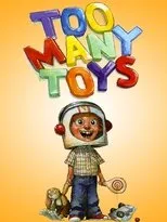 Póster de Too Many Toys