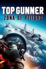 Póster de Top Gunner: Danger Zone