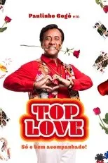 Póster de Top Love - Só e Bem Acompanhado!