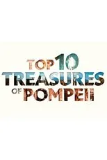 Póster de Top Ten Treasures Of Pompeii