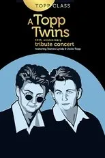 Póster de Topp Class: A Topp Twins Tribute Concert