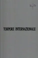 Póster de Torpore internazionale