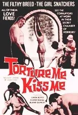 Póster de Torture Me, Kiss Me
