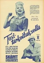 Póster de Tositarkoituksella