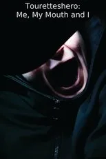 Póster de Touretteshero: Me, My Mouth and I