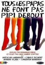 Póster de Tous les papas ne font pas pipi debout