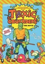 Póster de Toxic Crusaders: The Movie