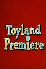 Póster de Toyland Premiere