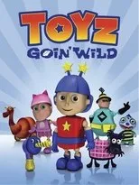 Póster de Toyz Goin' Wild