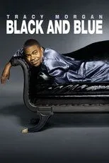 Póster de Tracy Morgan: Black & Blue