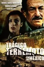 Póster de Trágico terremoto en México