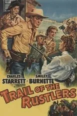 Póster de Trail of the Rustlers