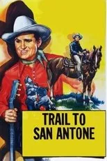 Póster de Trail to San Antone