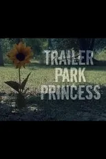 Póster de Trailer Park Princess