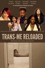 Póster de Trans-Me Reloaded