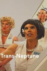 Póster de Trans Neptune, or, The Fall of Pandora, Drag Queen Cosmonaut