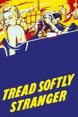 Póster de Tread Softly Stranger