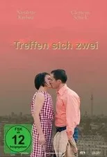 Póster de Treffen sich zwei