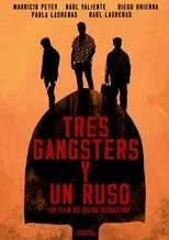 Póster de Tres Gangsters y un Ruso