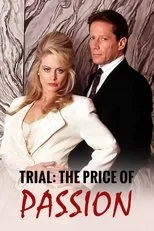 Póster de Trial: The Price of Passion