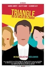 Póster de Triangle ou La Valse de l'Adieu