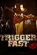 Póster de Trigger Fast