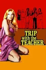 Póster de Trip with the Teacher