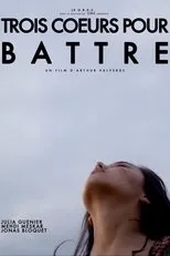 Póster de Trois cœurs pour battre