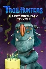 Póster de Trollhunters: Happy Birthday to You!
