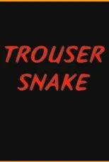 Póster de Trouser Snake