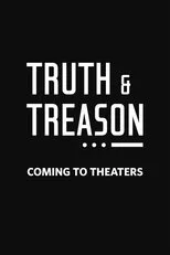 Póster de Truth & Treason