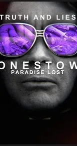 Póster de Truth and Lies: Jonestown, Paradise Lost