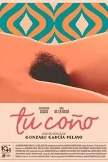 Póster de Tu coño