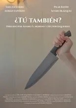 Póster de ¿Tú también?