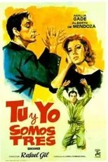 Póster de Tú y yo somos tres
