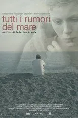 Póster de Tutti i rumori del mare