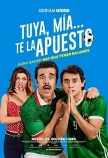 Póster de Tuya, Mia, Te la apuesto