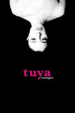Póster de Tuya siempre
