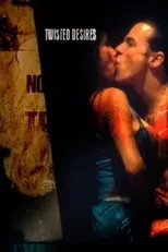 Póster de Twisted Desires