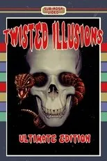 Póster de Twisted Illusions