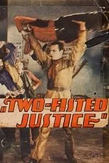 Póster de Two Fisted Justice