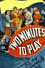 Póster de Two Minutes to Play