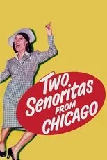Póster de Two Señoritas from Chicago