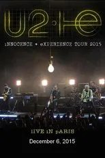 Póster de U2: iNNOCENCE + eXPERIENCE Live in Paris - 06/12/2015