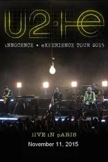 Póster de U2: iNNOCENCE + eXPERIENCE Live in Paris - 11/11/2015
