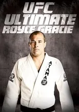 Póster de UFC: Ultimate Royce Gracie